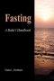 Fasting; A Baha'i Handbook