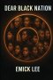 Dear Black Nation