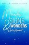 Miracles, Signs, & Wonders: God's Handprint