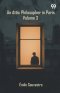 An Attic Philosopher In Paris: Volume 3