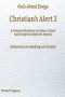Christian's Alert 2: A Christian Worldview on Politics, Culture and the Spiritual Battle for America