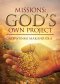 Missions: God's Own Project
