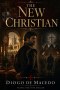 THE NEW CHRISTIAN