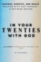 In Your Twenties with God