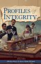 Profiles of Integrity Volume 3