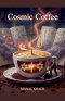 Cosmic Coffee