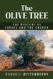 The Olive Tree: The Mystery of Israel and the Church