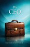 The CEO: A Novel