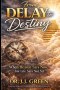 From Delay to Destiny: When Heaven Says Now, but Life Says Not Yet