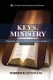 Keys to Ministry : Discovering the Foundation for Service and Ministry in the Church