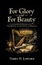 For Glory and For Beauty: The Mantle of the Levitical Musician: The Mantle of the Levitical Musician