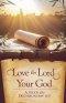Love the Lord Your God
