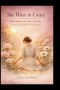 She Waits in Grace: Lenten Reflections and Prayers for Women: 40 Days of Surrender, Stillness, and Sacred Renewal