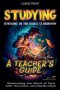 Studying Teaching in the Bible Classroom: A Teacher's Guide