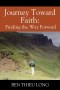 Journey Toward Faith: Finding the Way Forward