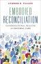 Embodied Reconciliation