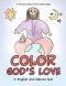 Color God's Love: In English and Hebrew Text