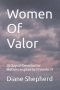 Women Of Valor: 28 Days of Devotion for Mothers Inspired by Proverbs 31