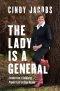 The Lady Is a General