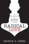 Radical Love: Introduction to Queer Theology