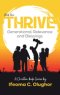 Thrive : Generational Relevance and Blessings (Book One)