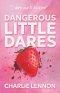 Dangerous Little Dares
