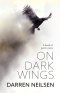 On Dark Wings