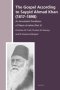 The Gospel According to Sayyid Ahmad Khan (1817-1898): An Annotated Translation of Tabyīn Al-Kalām (Part 3)