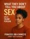 What They Don't Tell You About Sex (As A Young Person)
