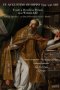 ST. AUGUSTINE OF HIPPO (354-430 AD): From a Restless Heart to a Written Life