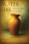 Water Jar: Devotions from the Shadows of Scripture