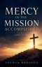 Mercy in the Mission Accomplished - John 19-30