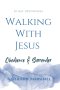 Walking With Jesus : Surrender & Obedience