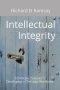 Intellectual Integrity (Christian Glasses ): Developing a Christian Worldview