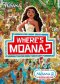 Where\'s Moana?