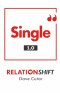 Single 1.0: How to be the One