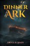 DINNER ON THE ARK