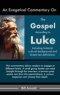 An Exegetical Commentary On The Gospel of Luke