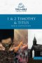 1 & 2 Timothy & Titus Bible Companion