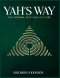 YAH'S WAY: The Original Self-Help Culture