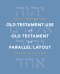 Old Testament Use of Old Testament in Parallel Layout Volume 1