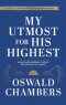 My Utmost For His Highest