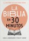 La Biblia en 30 minutos