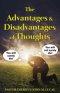 The Advantages & Disadvantages of Thoughts