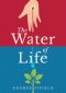 The Water of Life