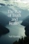 The Way of Truth and Reality