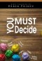 You Must Decide DVD