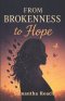 From Brokenness to Hope