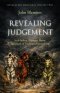 Revelation Made Real Volume Two: Revealing Judgement