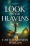 Look to the Heavens: A Medieval Christian Fantasy